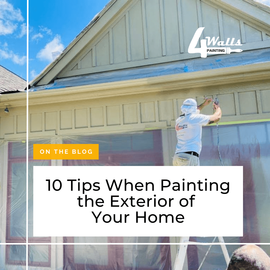 10 Tips When Painting the Exterior of Your Home